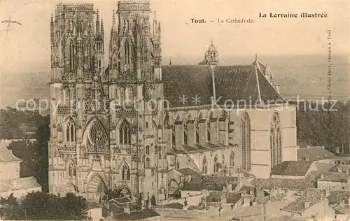 AK / Ansichtskarte Toul Meurthe et Moselle Lothringen La Cathedrale Kat. Toul