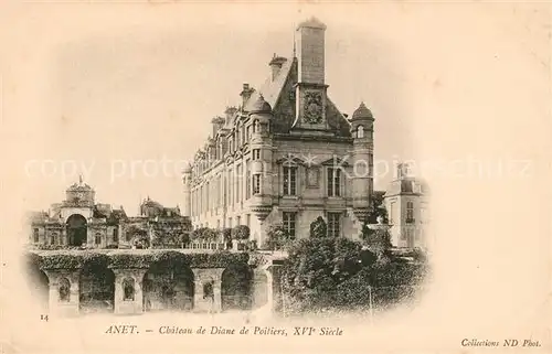 AK / Ansichtskarte Anet Chateau de Diane de Poitiers Kat. Anet
