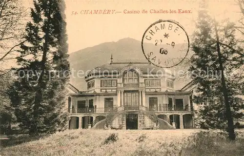 AK / Ansichtskarte Chambery Savoie Casino de Challes les Eaux Kat. Chambery