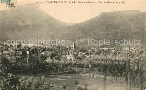 AK / Ansichtskarte Challes les Eaux Col du Frene et la Dent de Granier Kat. Challes les Eaux