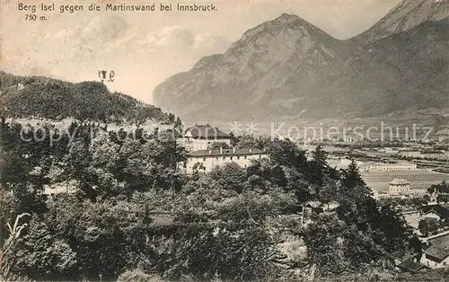 AK / Ansichtskarte Innsbruck Mit Berg Isel und Martinswand Kat. Innsbruck