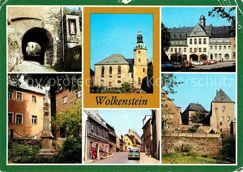 AK / Ansichtskarte Wolkenstein Erzgebirge Muehltor Stadtmauer Stadtkirche St. Bartholomaeus Kat. Wolkenstein