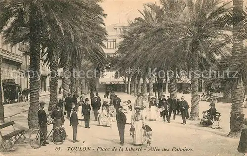 AK / Ansichtskarte Toulon Var Place de la Liberte Allee des Palmiers Kat. Toulon