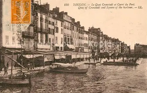AK / Ansichtskarte Toulon Var Quai Cronstadt et Carre du Port Kat. Toulon