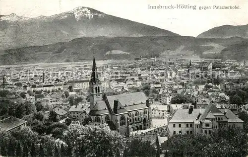 AK / Ansichtskarte Hoetting Stadtpanorama gegen Patscherkofel Tuxer Alpen Kat. Innsbruck