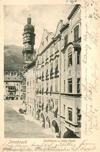 AK / Ansichtskarte Innsbruck Stadtturm und Goldenes Dachl Kat. Innsbruck