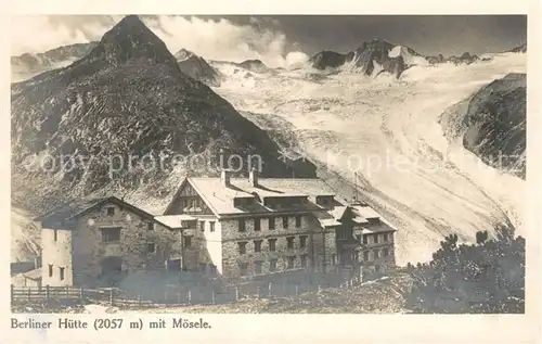AK / Ansichtskarte Berlinerhuette mit Moesele Gletscher Gebirgspanorama Zillertaler Alpen Kat. Mayrhofen