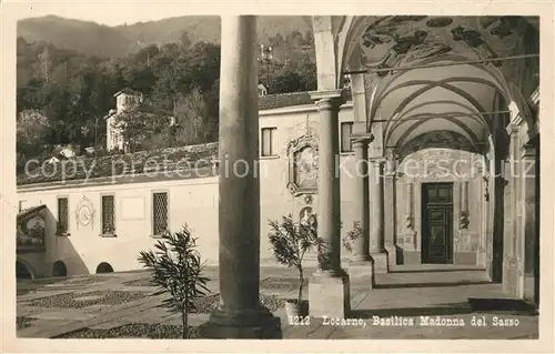 AK / Ansichtskarte Locarno Lago Maggiore Basilica Madonna del Sasso Arkaden