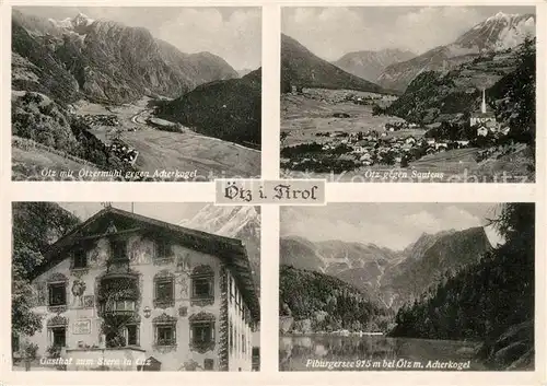 AK / Ansichtskarte oetz Tirol mit oetzermuehl und Acherkogel Sautens Gasthof zum Stern Piburgersee mit Acherkogel Kat. Oetz oetztal