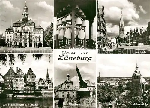 AK / Ansichtskarte Lueneburg Rathaus Glockenspiel Am Sande Alte Fachwerkhaeuser an der Ilmenau Alter Kran Michaeliskirche Kat. Lueneburg