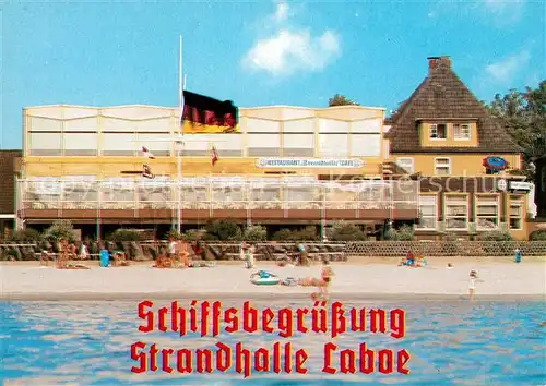 AK / Ansichtskarte Laboe Schiffsbegruessung Strandhalle Laboe Kat. Laboe