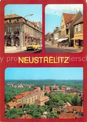 AK / Ansichtskarte Neustrelitz Wilhelm Pieck Str Strelitzer Str Panorama Kat. Neustrelitz