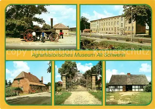 AK / Ansichtskarte Alt Schwerin Agrarhistorisches Museum Lokomotive Baujahr 1915 Dorfkulturhaus Schule Tageloehnerkate Kat. Alt Schwerin
