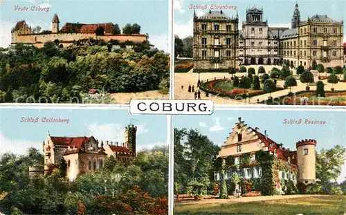 AK / Ansichtskarte Coburg Veste Schloss Ehrenberg Schloss Callenberg Schloss Rosenau Kat. Coburg