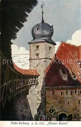 AK / Ansichtskarte Kuenstlerkarte Fritz Ebhardt Veste Coburg Blauer Turm  Kat. Kuenstlerkarte
