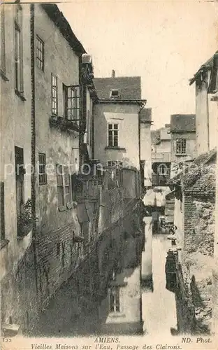 AK / Ansichtskarte Amiens Vieilles Maisons sur l`Eau Kat. Amiens