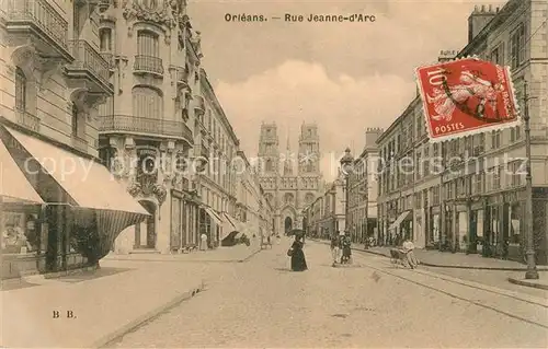 AK / Ansichtskarte Orleans Loiret Rue Jeanne d`Arc Kat. Orleans