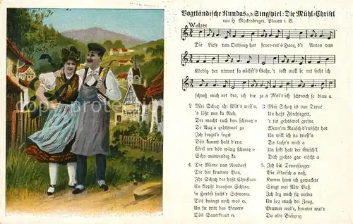 AK / Ansichtskarte Liederkarte Die Muehl Christl Paar Tracht  Kat. Musik