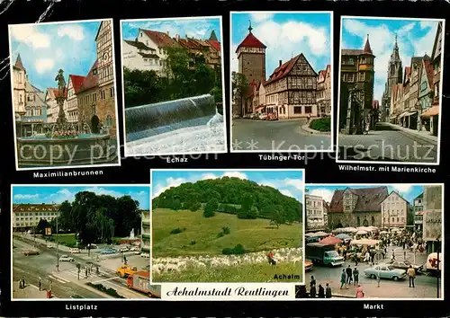 AK / Ansichtskarte Reutlingen Tuebingen Markt Wilhelmstr. Marienkirche Tuebinger Tor 