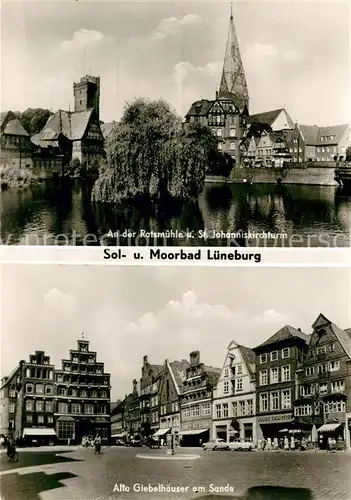 AK / Ansichtskarte Lueneburg An der Ratsmuehle mit St Johanniskirchturm Alte Giebelhaeuser am Sande Kat. Lueneburg