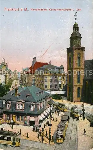 AK / Ansichtskarte Strassenbahn Frankfurt am Main Hauptwache Katharinenkirche Zeil Kat. Strassenbahn