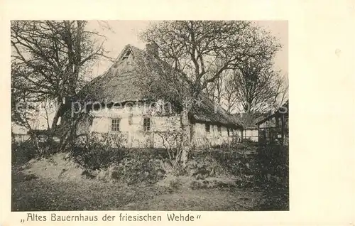 AK / Ansichtskarte Bauernhaus Friesische Wehde Friesland Kat. Landwirtschaft