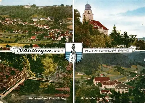 AK / Ansichtskarte Stuehlingen Panorama Schloss Wutachschlucht Rimmele Steg Krankenhaus und Kloster Kat. Stuehlingen
