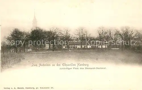 AK / Ansichtskarte Hamburg Zum Andenken an den Elbpavillon zukuenftiger Platz des Bismarckdenkmal Kat. Hamburg