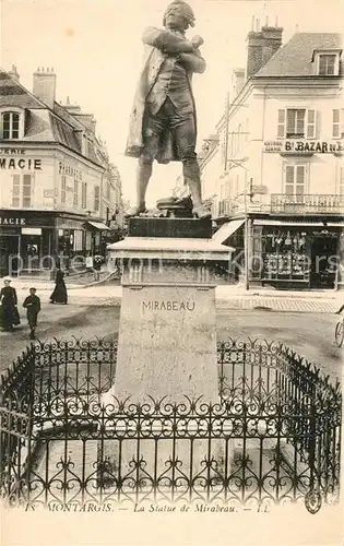 AK / Ansichtskarte Montargis Loiret La Statue de Mirabeau Kat. Montargis