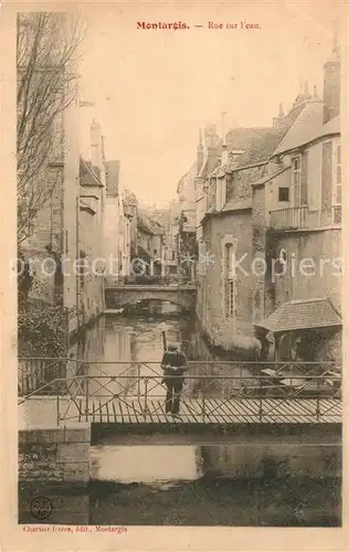 AK / Ansichtskarte Montargis Loiret Rue sur l eau Kat. Montargis