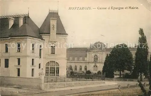 AK / Ansichtskarte Montargis Loiret Caisse dEspargne et Mairie Kat. Montargis