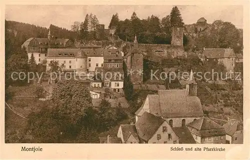 AK / Ansichtskarte Montjoie Monschau Schloss und alte Pfarrkirche Kat. Monschau