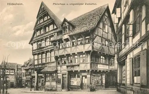 AK / Ansichtskarte Hildesheim Pfeilerhaus umgestuelpter Zuckerhut Fachwerkhaus Historisches Gebaeude Kat. Hildesheim