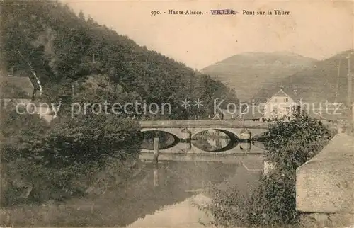 AK / Ansichtskarte Willer sur Thur Pont sur la Thuerr Kat. Willer sur Thur