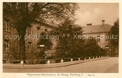 AK / Ansichtskarte St Georg Hamburg Allgemeines Krankenhaus Haus A Kat. Hamburg