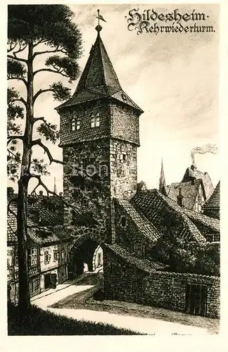 AK / Ansichtskarte Hildesheim Kehrwiederturm Kat. Hildesheim