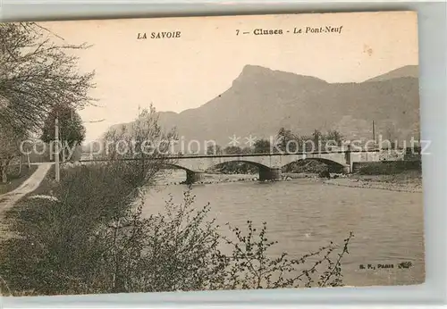 AK / Ansichtskarte Cluses Le Pont Neuf La Savoie Kat. Cluses