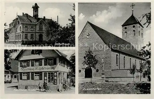 AK / Ansichtskarte Zusenhofen Schulhaus Kaufhaus Lebfromm Kirche Kat. Oberkirch