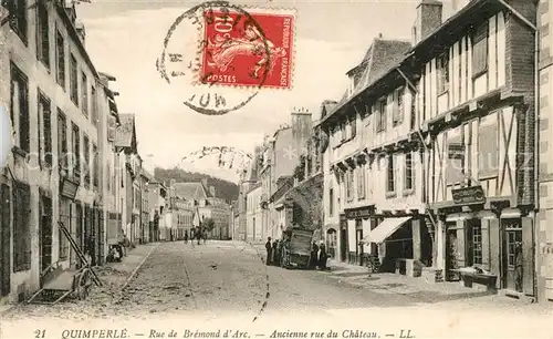 AK / Ansichtskarte Quimperle Rue de Bremond d Arc ancienne Rue du Chateau Kat. Quimperle