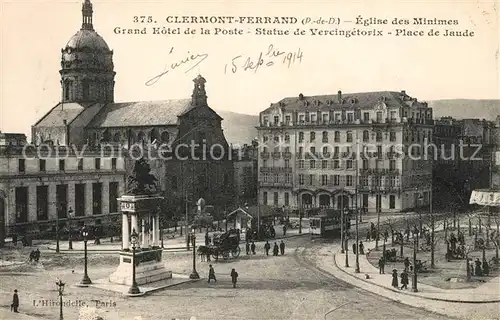 AK / Ansichtskarte Clermont Ferrand Puy de Dome Eglise des Minimes Grand Hotel de la Poste Statue de Vercingetorix Place de Jaude Kat. Clermont Ferrand