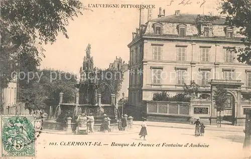 AK / Ansichtskarte Clermont Ferrand Puy de Dome Banque de France et Fontaine d Amboise Kat. Clermont Ferrand