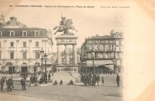 AK / Ansichtskarte Clermont Ferrand Puy de Dome Statue de Vercingetorix Place de Jaude Kat. Clermont Ferrand