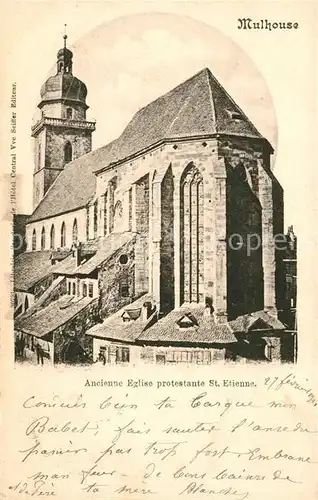AK / Ansichtskarte Mulhouse Muehlhausen Ancienne Eglise protestante St Etienne Kat. Mulhouse