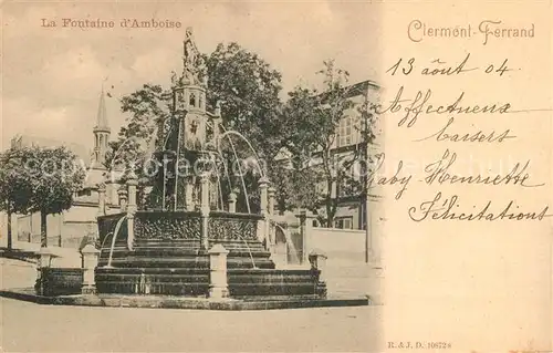 AK / Ansichtskarte Clermont Ferrand Puy de Dome La Fontaine d Amboise Kat. Clermont Ferrand