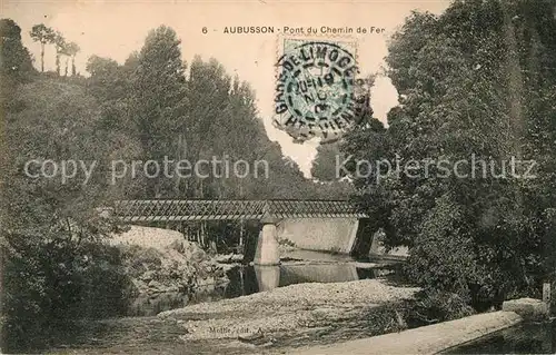 AK / Ansichtskarte Aubusson Creuse Pont du Chemin de Fer Kat. Aubusson