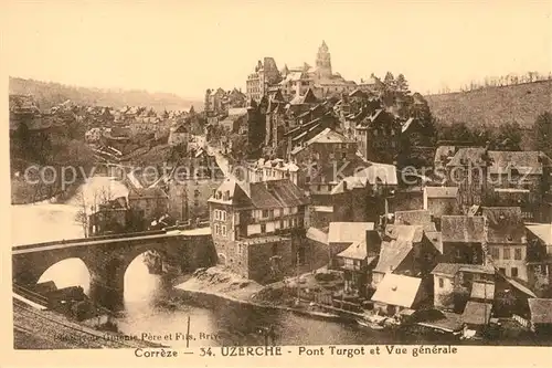 AK / Ansichtskarte Uzerche Pont Turgot et Vue generale Kat. Uzerche