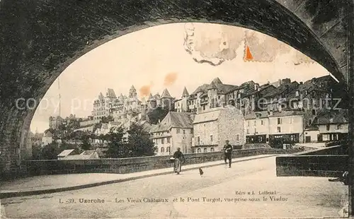 AK / Ansichtskarte Uzerche Les Vieux Chateaux et le Pont Turgot vue prise sous le Viaduc Kat. Uzerche