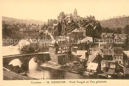 AK / Ansichtskarte Uzerche Pont Turgot et Vue generale Kat. Uzerche