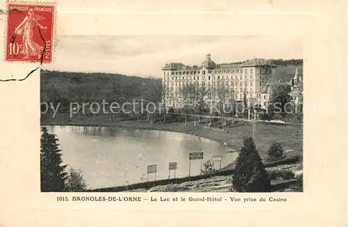 AK / Ansichtskarte Bagnoles de l Orne Le Lac et Grand Hotel vue prise du Casino Kat. Bagnoles de l Orne