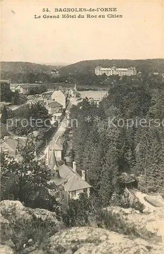 AK / Ansichtskarte Bagnoles de l Orne Grand Hotel du Roc au Chien Kat. Bagnoles de l Orne